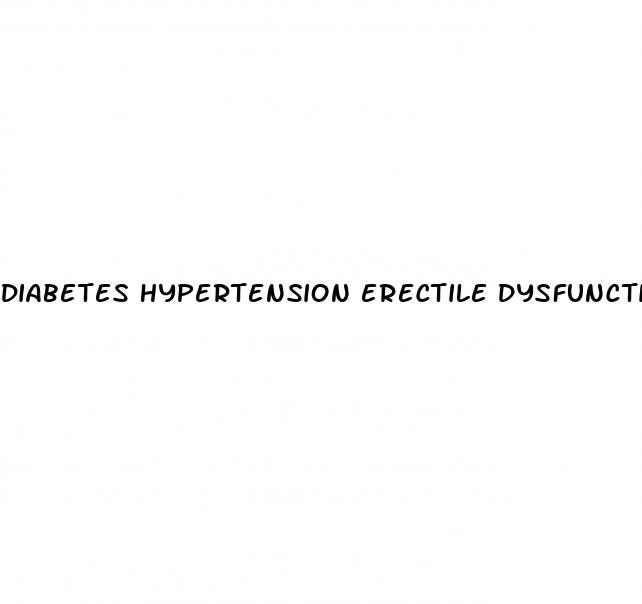 diabetes hypertension erectile dysfunction