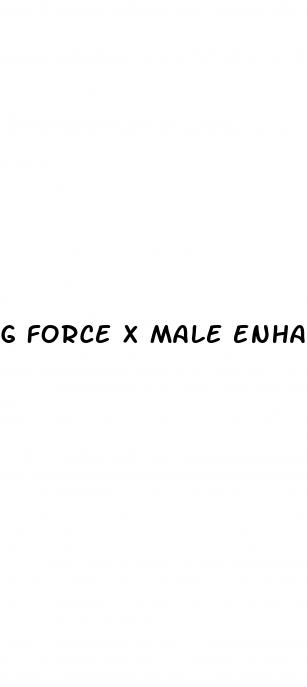 g force x male enhancement