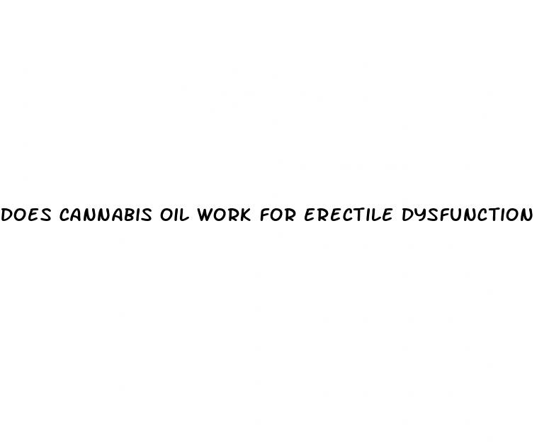 does cannabis oil work for erectile dysfunction