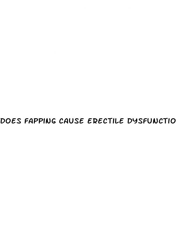 does fapping cause erectile dysfunction