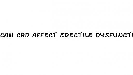 can cbd affect erectile dysfunction