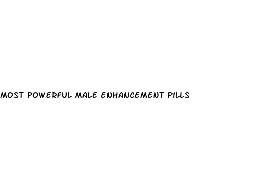 most powerful male enhancement pills