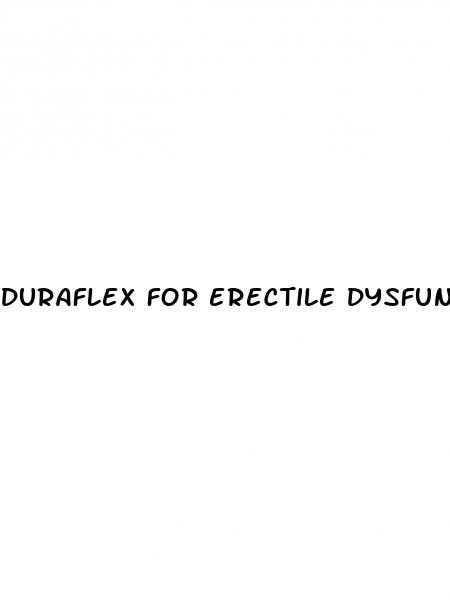 duraflex for erectile dysfunction