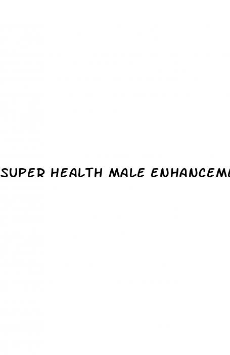 super health male enhancement cbd gummies