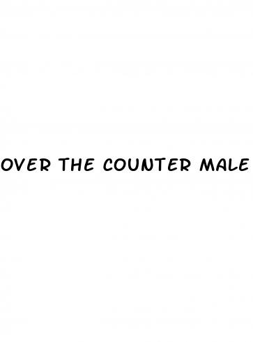 over the counter male enhancements