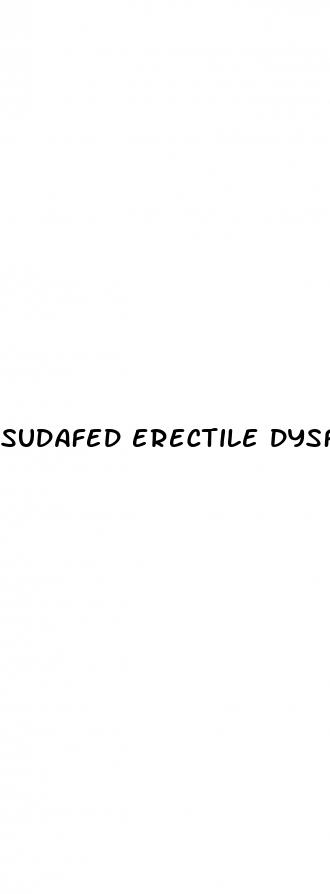 sudafed erectile dysfunction reddit