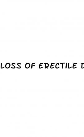 loss of erectile dysfunction