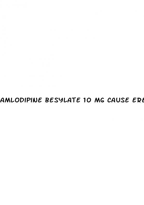 amlodipine besylate 10 mg cause erectile dysfunction