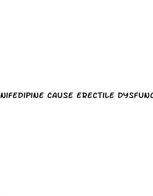 nifedipine cause erectile dysfunction