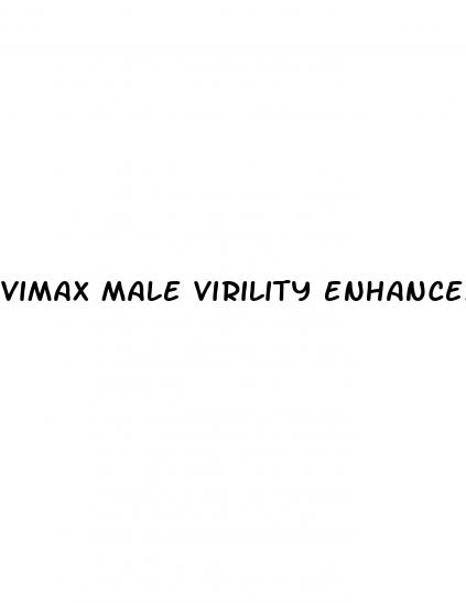 vimax male virility enhancement reviews