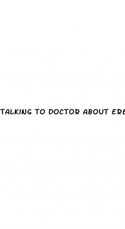 talking to doctor about erectile dysfunction