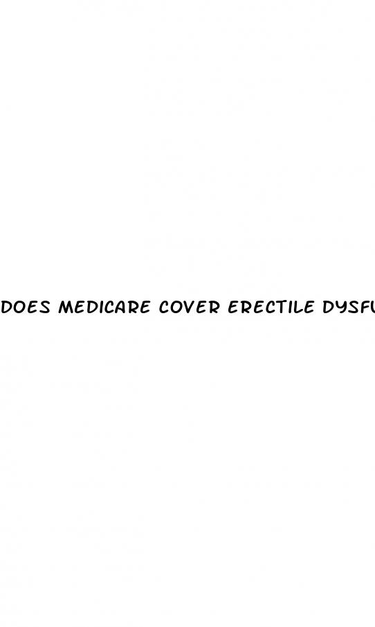 does medicare cover erectile dysfunction pumps medical history