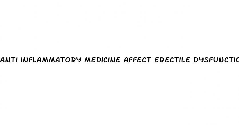 anti inflammatory medicine affect erectile dysfunction