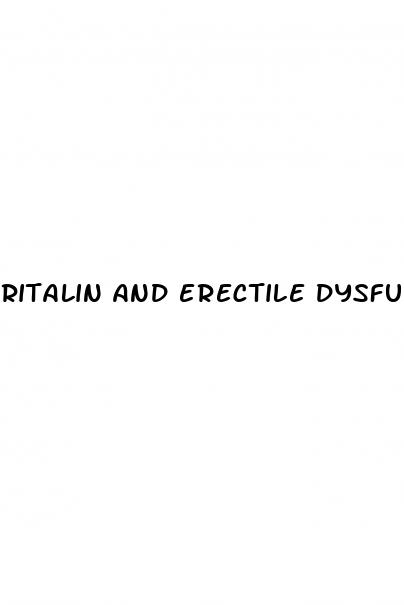 ritalin and erectile dysfunction