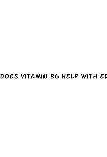 does vitamin b6 help with erectile dysfunction