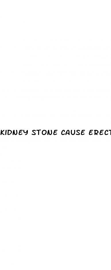 kidney stone cause erectile dysfunction