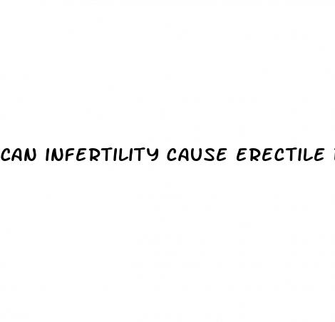 can infertility cause erectile dysfunction