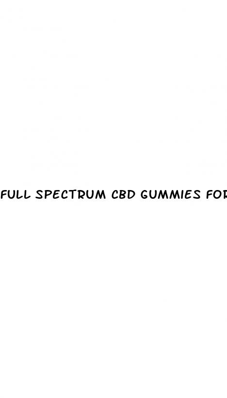 full spectrum cbd gummies for sex