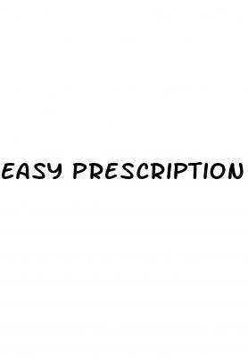 easy prescription for erectile dysfunction