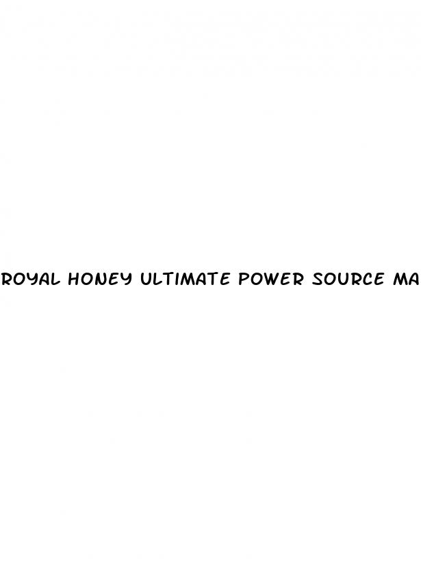 royal honey ultimate power source male enhancment reviews