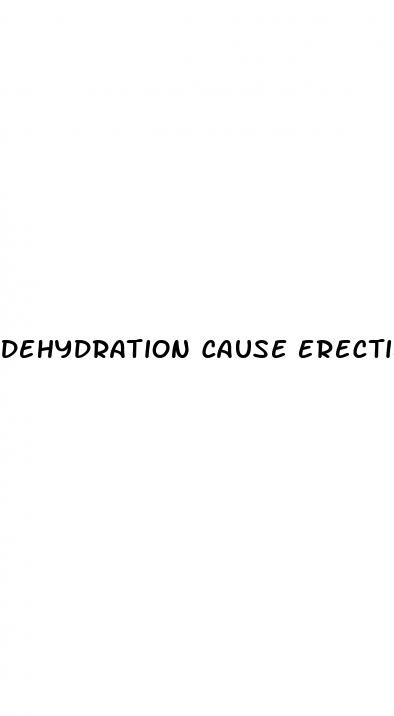 dehydration cause erectile dysfunction