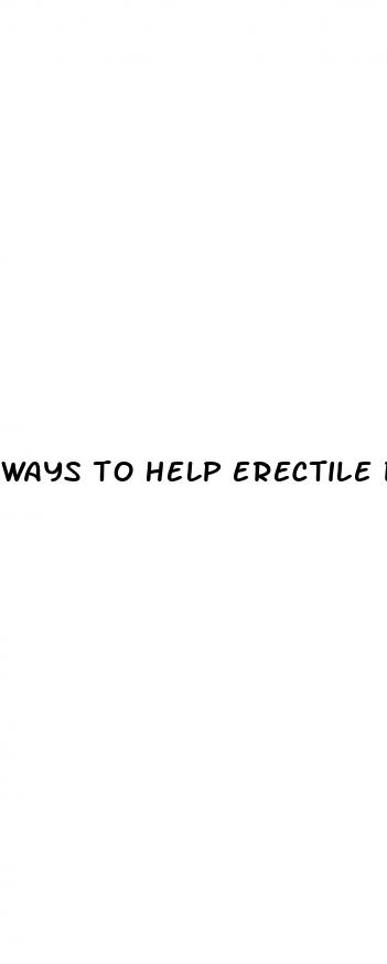 ways to help erectile dysfunction naturally