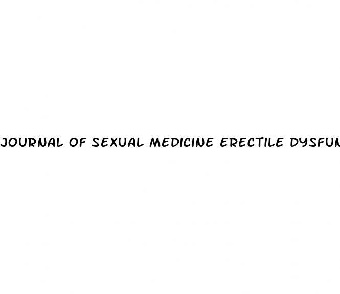 journal of sexual medicine erectile dysfunction