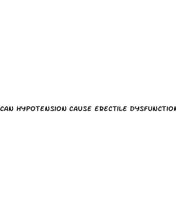 can hypotension cause erectile dysfunction