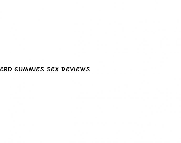 cbd gummies sex reviews