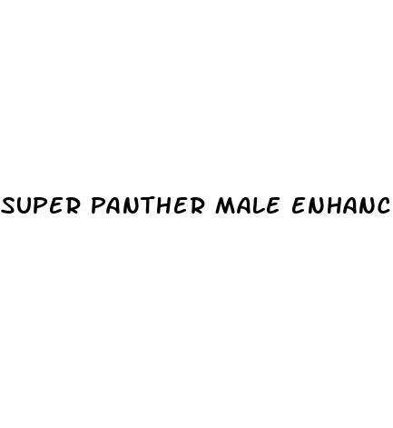 super panther male enhancement pills