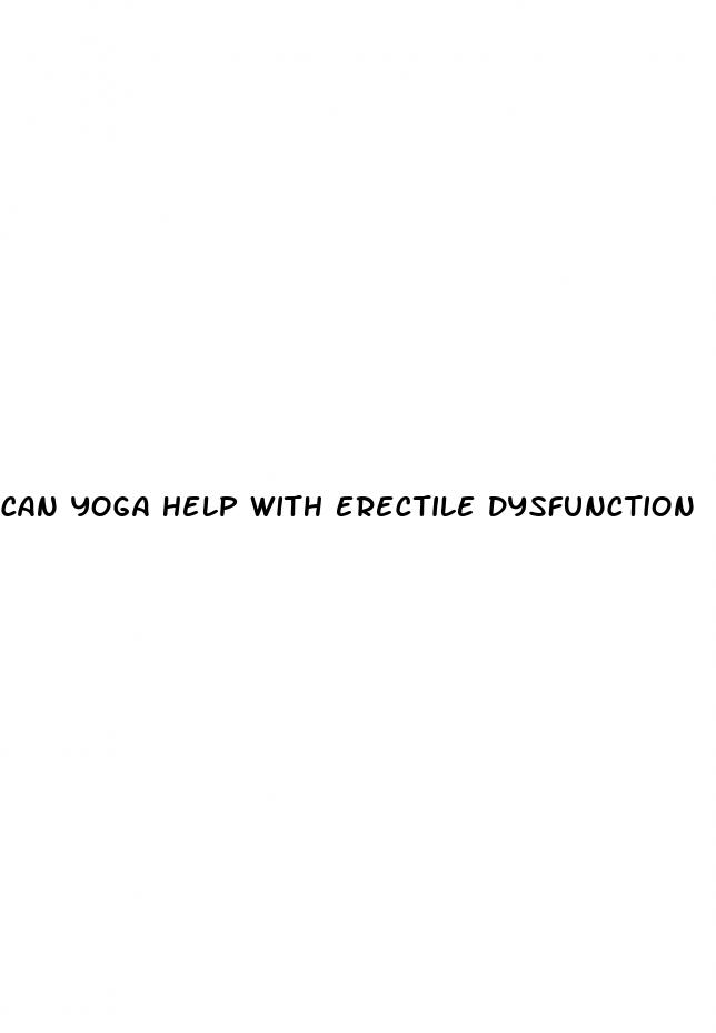 can yoga help with erectile dysfunction