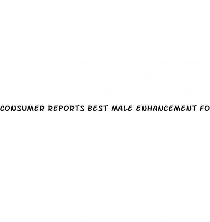 consumer reports best male enhancement for still penis