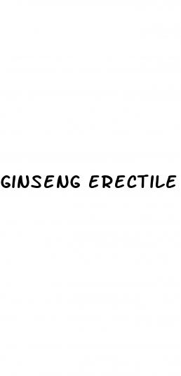 ginseng erectile dysfunction dosage