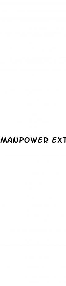 manpower extreme male enhancement