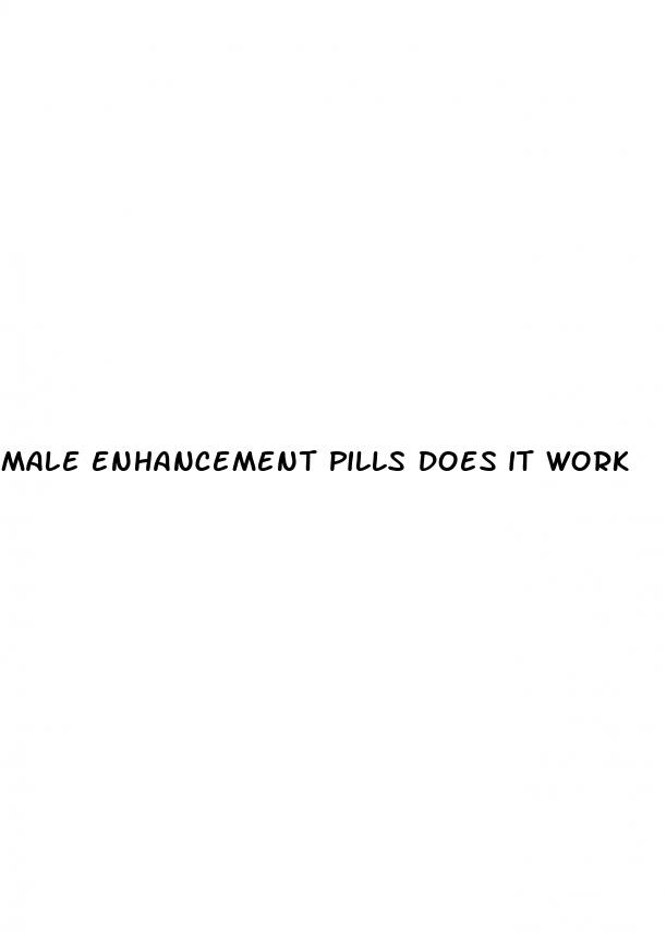 male enhancement pills does it work