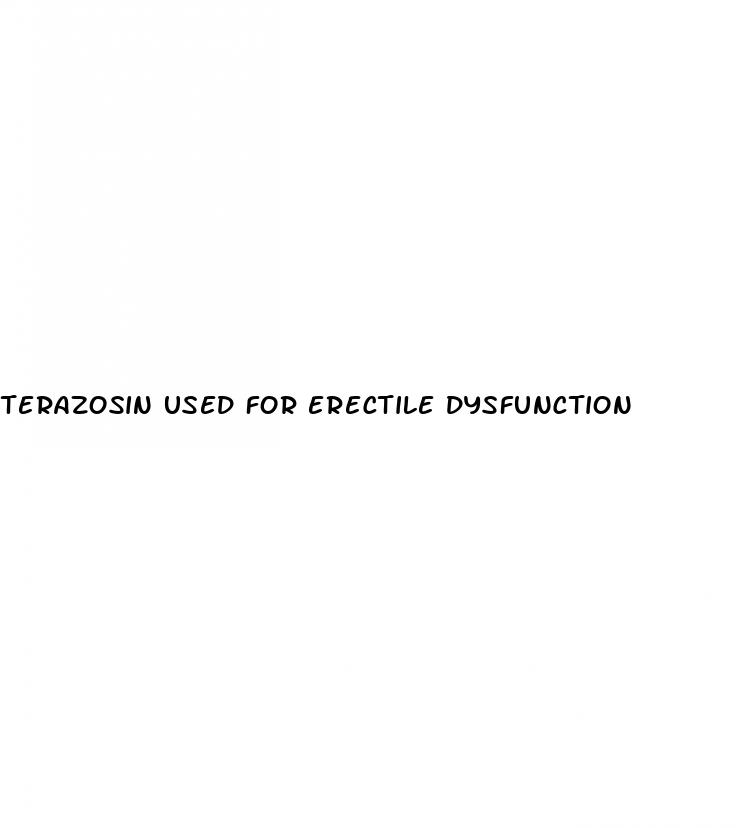 terazosin used for erectile dysfunction