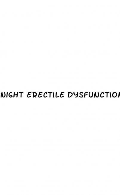 night erectile dysfunction