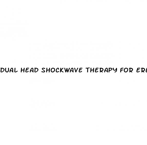 dual head shockwave therapy for erectile dysfunction reviews