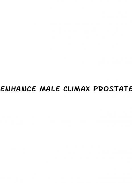 enhance male climax prostate