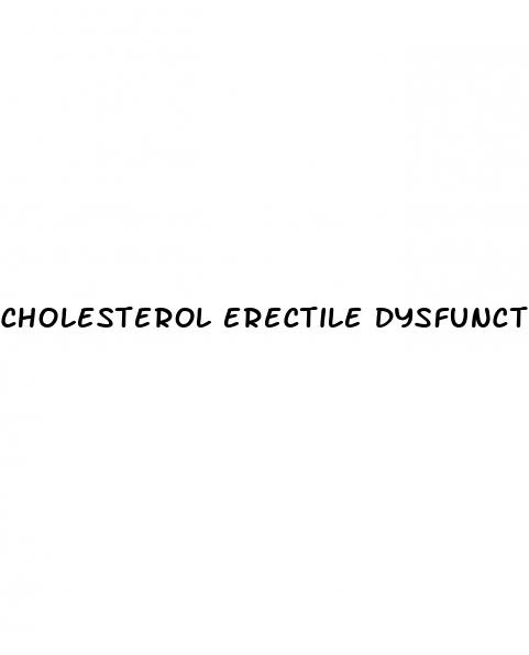 cholesterol erectile dysfunction treatment