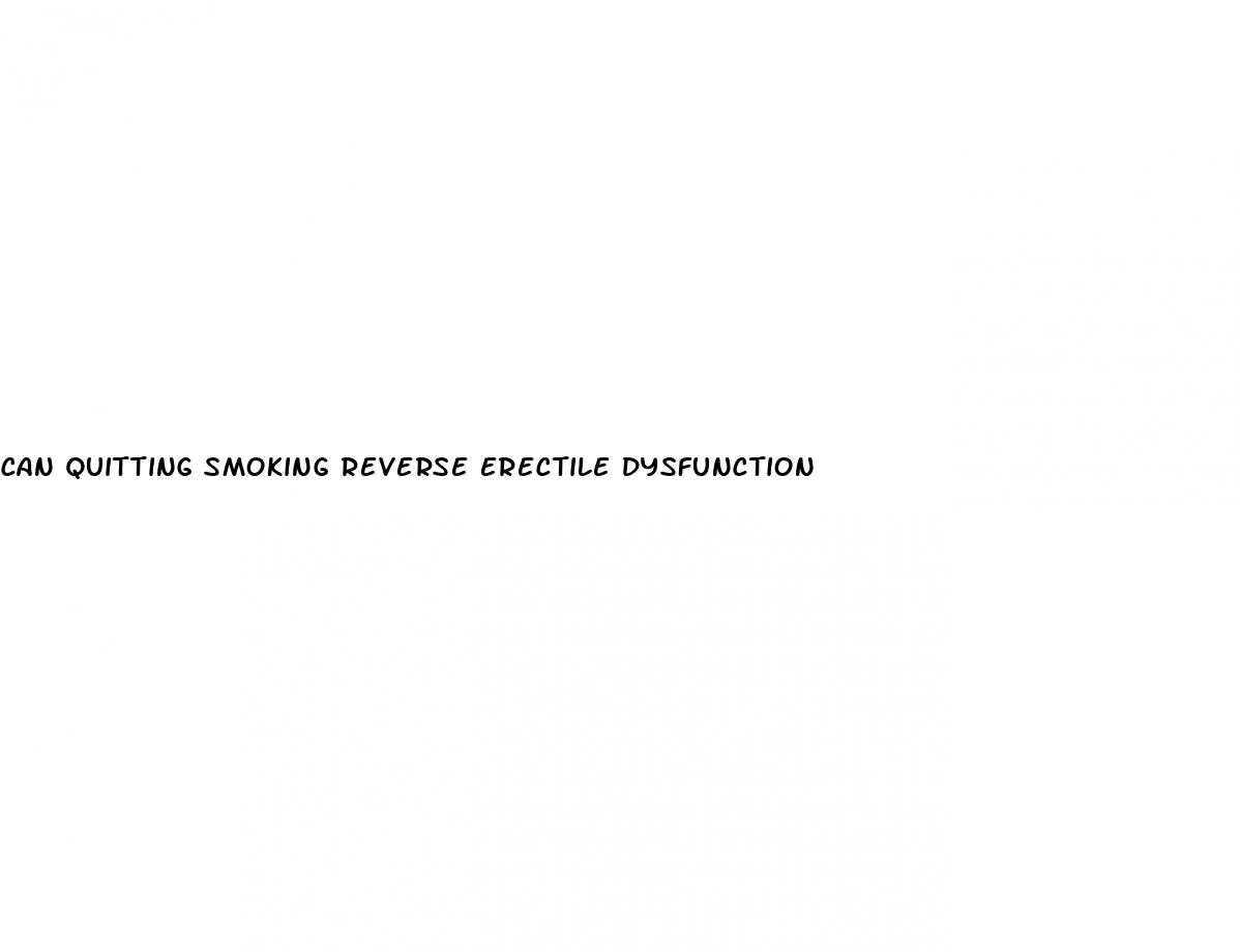 can quitting smoking reverse erectile dysfunction