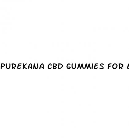 purekana cbd gummies for ed