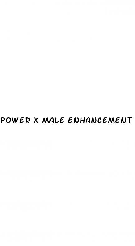 power x male enhancement