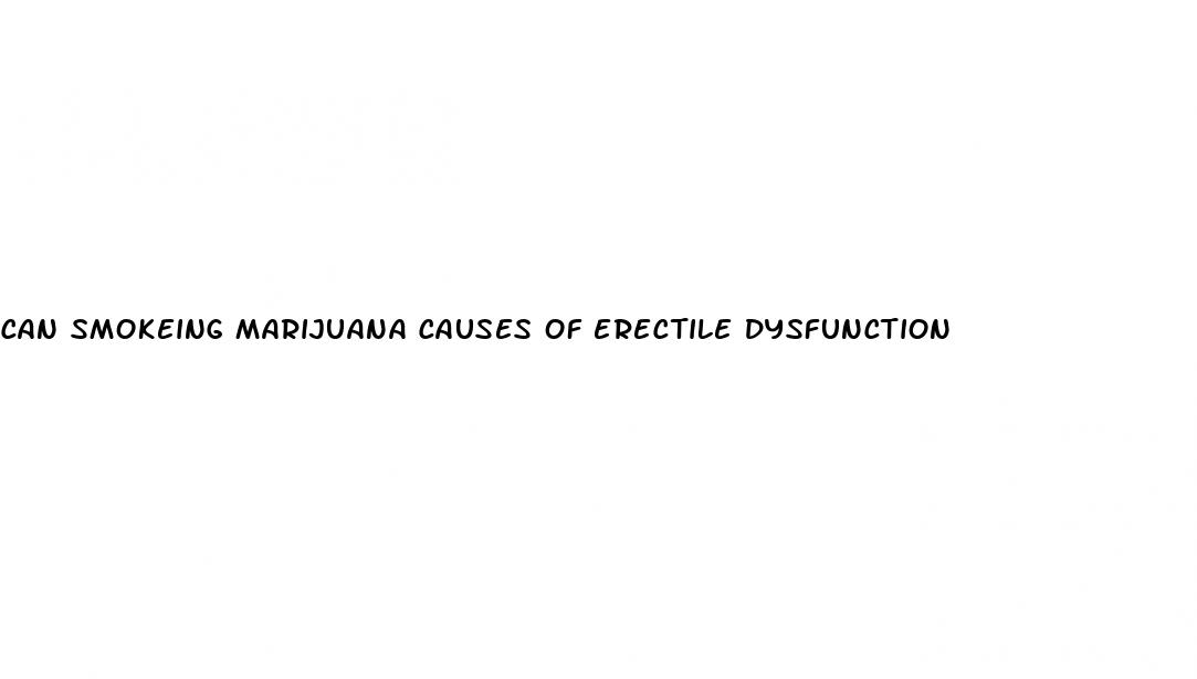 can smokeing marijuana causes of erectile dysfunction