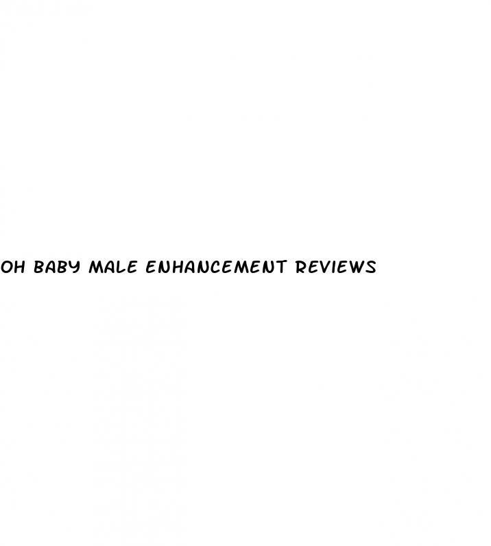 oh baby male enhancement reviews