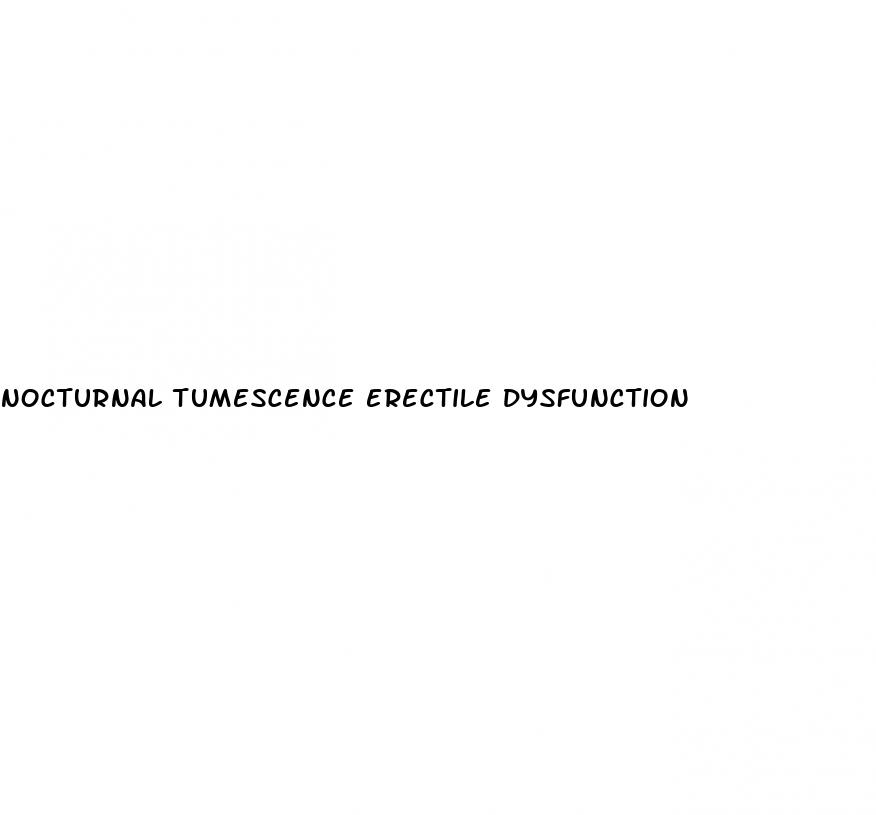 nocturnal tumescence erectile dysfunction