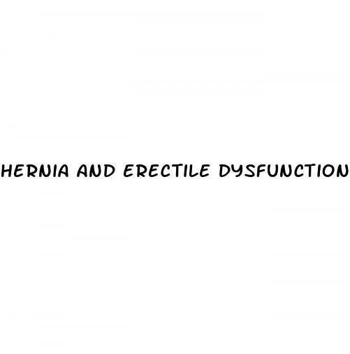 hernia and erectile dysfunction