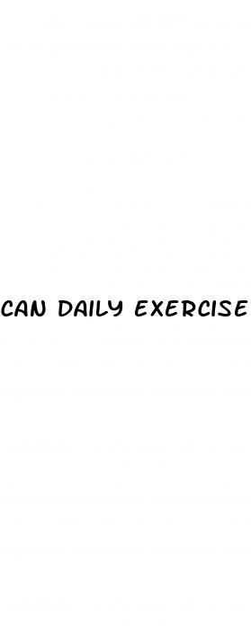 can daily exercise cure erectile dysfunction