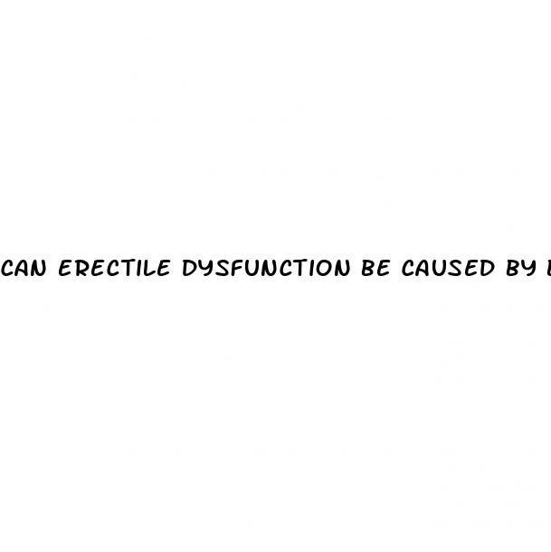 can erectile dysfunction be caused by bph