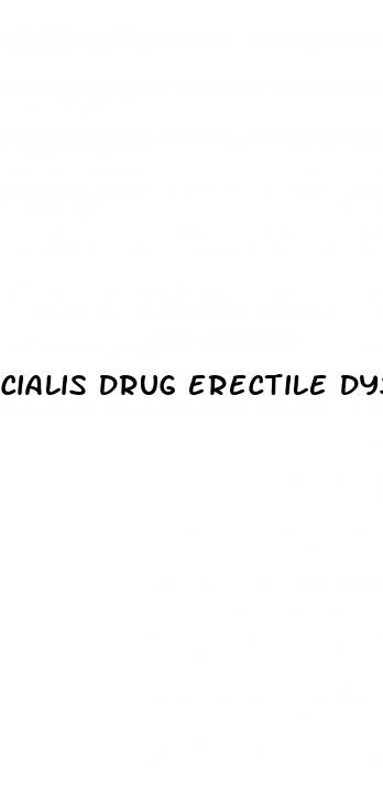 cialis drug erectile dysfunction